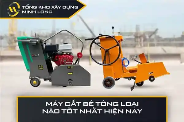 Máy cắt bê tông loại nào tốt nhất hiện nay