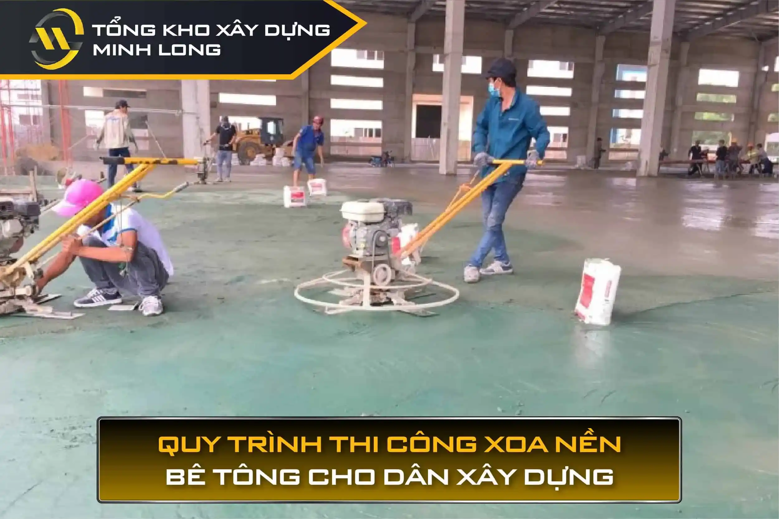 Quy trình thi công xoa nền bê tông cho dân xây dựng